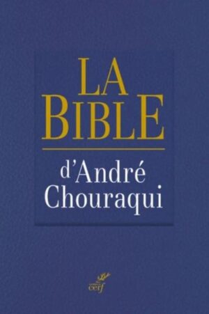 BIBLE CHOURAQUI Desclée de Brouwer