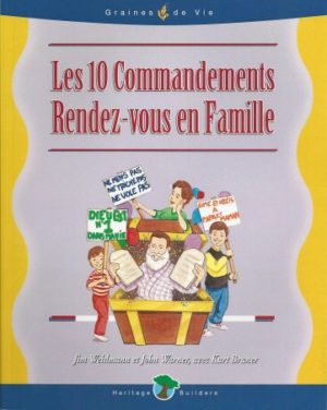 Les 10 commandements Rendez-vous en famille