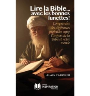 Lire la Bible avec les bonnes lunettes