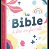 La Bible à lire en famille