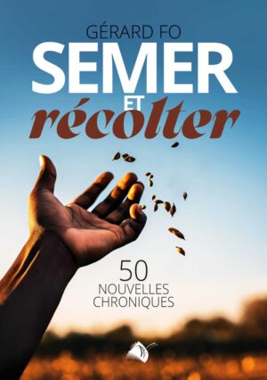 Semer et récolter
