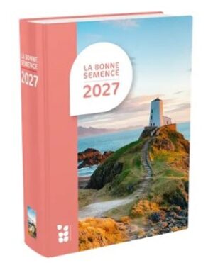La Bonne Semence 2027 - Livre Relié