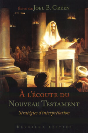 A l'écoute du Nouveau Testament