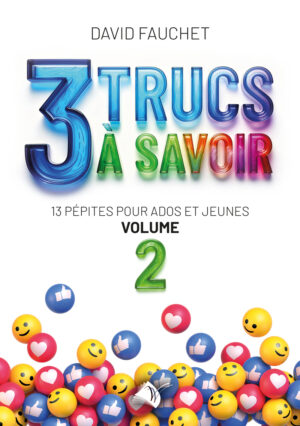 3 trucs à savoir - Volume 2