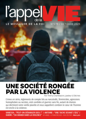 l'Appel de la VIE (par 10) - Octobre 2025 / n°279