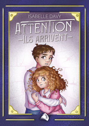 Attention ! Ils arrivent !