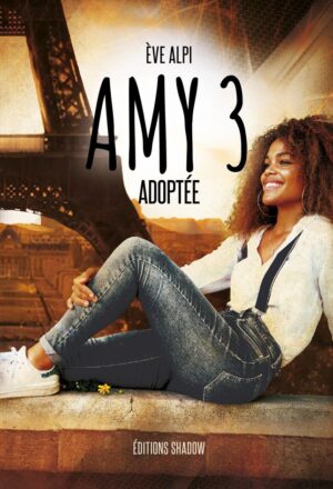 AMY 3 - Exilée