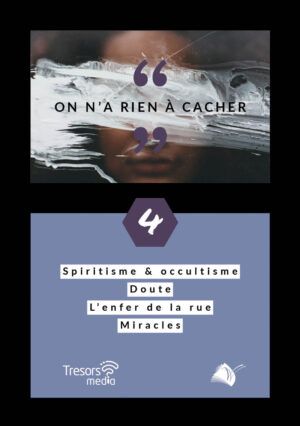 On n'a rien à cacher T.4