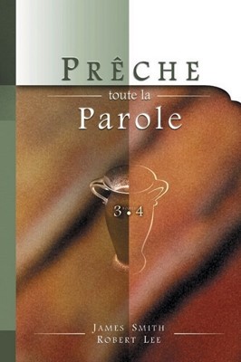 Prêche toute la Parole - Tome 3 et 4, James Smith (Copy)