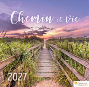 Calendrier "Chemin et vie" 2027