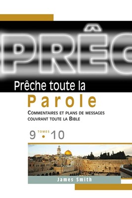 Prêche toute la Parole - Tome 9 et 10, James Smith (Copy)