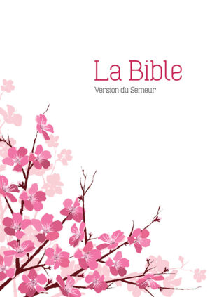 Bible Semeur rigide illustrée fleurs d'amandier