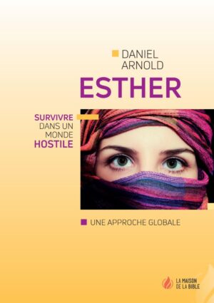 Esther - Survivre dans un monde hostile