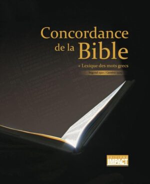 Concordance de la Bible + Lexique des mots grecs