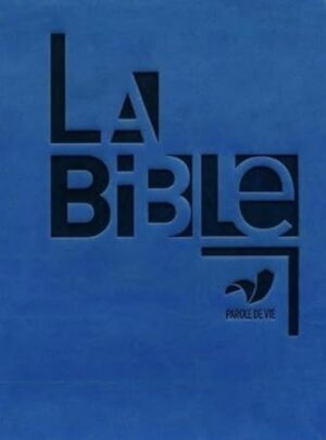 La Bible Parole de Vie - souple bleue, avec glissière et onglets 1089